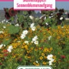 Blumenwiese Sommerblumen Farbvielfalt (100 G) | Blumensamen Von Bertrand -Pegasu Samen Geschaft 540977 Blumenwiese Sonnenblumenaufgang 100 g