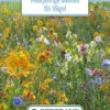 Blumenwiese Mehrjährige Blumen Für Vögel (100 G) | Blumensamen Von Bertrand -Pegasu Samen Geschaft 541009 Blumenwiese Mehrjaehrige Blumen fuer Voegel 100 g